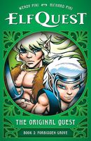 ElfQuest: The Original Quest: Book 2--Forbidden Grove