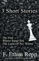 Cover of 3 Short Stories by F. Ethan Repp