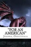 Cover of "For an American" by Joanna Katarzyna Oszczypala
