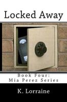 Cover of Locked Away by K. Lorraine