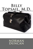 Cover of Billy Topsail, M.D. by Norman Duncan