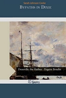 Cover of Bypaths in Dixie by Sarah Johnson Cocke