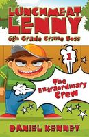 The Extraordinary Crew // The Great Peanut Butter Heist