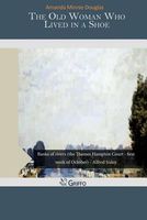 Cover of The Old Woman Who Lived in a Shoe by Amanda Minnie Douglas