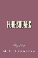 Cover of Foursquare by M.L. Lindberg