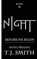 Night: Before We Begin