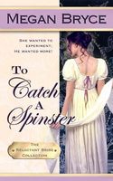 To Catch A Spinster