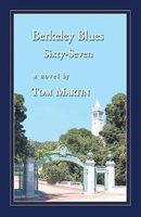 Cover of Berkeley Blues, Sixty-Seven by Tom Martin