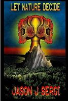 Cover of Let Nature Decide by Jason J. Sergi