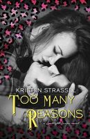 Too Many Reasons