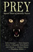 Prey: Seven Tales of Beastly Terror
