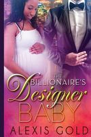 The Billionaire's Designer Baby
