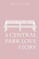 A Central Park Love Story