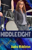 Cover of Middle Eight by Audra Middleton