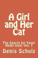 Cover of A Girl and Her Cat by Denis W. Schulz
