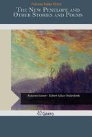 Cover of The New Penelope And Other Stories And Poems by Frances Fuller Victor