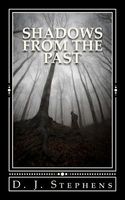 Cover of Shadows from the Past by D.J. Stephens