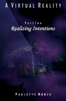 Realizing Intentions