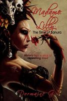 Madame Lilly, the Time of Sanura