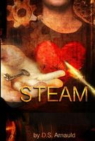 Cover of Steam by D.S. Arnauld