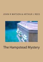 Cover of The Hampstead Mystery by Arthur J. Rees; John R. Watson
