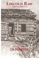 Cover of Lincoln Raw by D.L. Fowler
