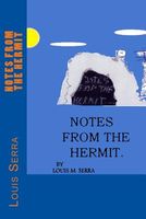 Cover of Notes From The Hermit by Louis M. Serra