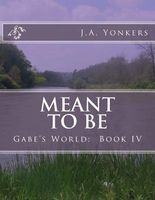 Cover of Meant to Be by J.A. Yonkers