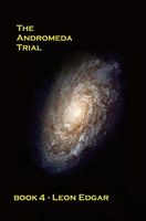 The Andromeda Trial