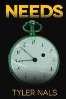 Cover of Needs by Tyler Nals