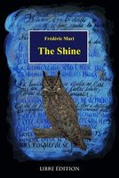 Cover of The Shine by Frederic Mari