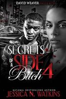 Secrets of a Side Bitch 4
