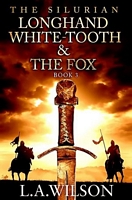 Longhand, White-tooth, and the Fox