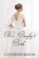 Mr. Bingley's Bride