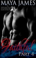 The Faithful: Part 4