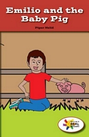 Emilio and the Baby Pig