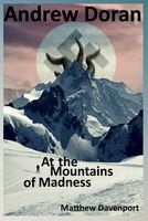 Andrew Doran at the Mountains of Madness