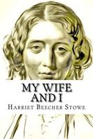 My Wife And I; Or, Harry Henderson's History