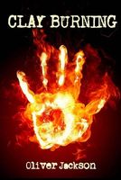 Cover of Clay Burning by Oliver Jackson