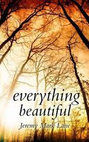 Everything Beautiful