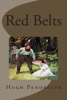 Cover of Red Belts by Hugh Pendexter III