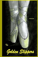 Cover of The Golden Slippers by Othello Bach