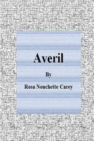 Cover of Averil by Rosa Nouchette Carey