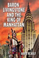 Baron Livingstone and the King of Manhattan