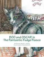 Cover of Boo and Oscar in the Fantastic Fudge Fiasco by Wendy L. Koenig