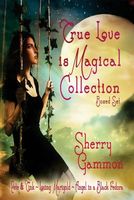 True Love Is Magical Collection: Boxed Set