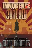 Innocence and the Outlaw