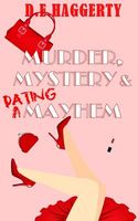Murder, Mystery & Dating Mayhem