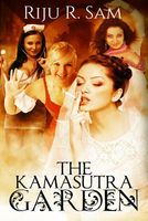 Cover of The Kamasutra Garden by Riju Raju Sam