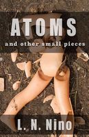 Atoms and Other Small Pieces